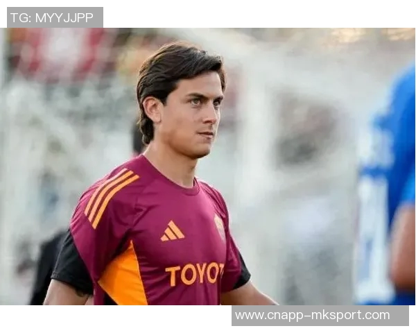 罗马与迪巴拉续约谈判即将展开他愿意接受降薪条件 罗马与迪巴拉续约谈判即将展开他愿意接受降薪条件